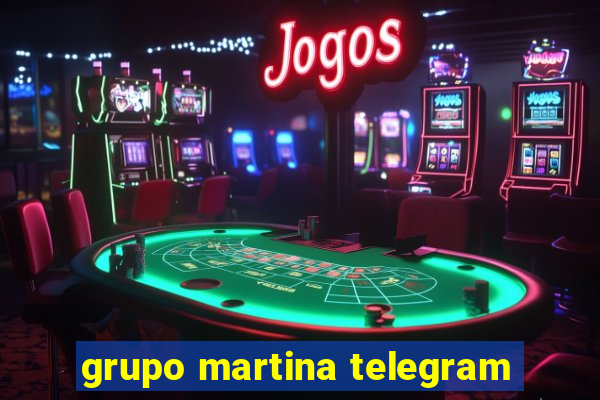 grupo martina telegram